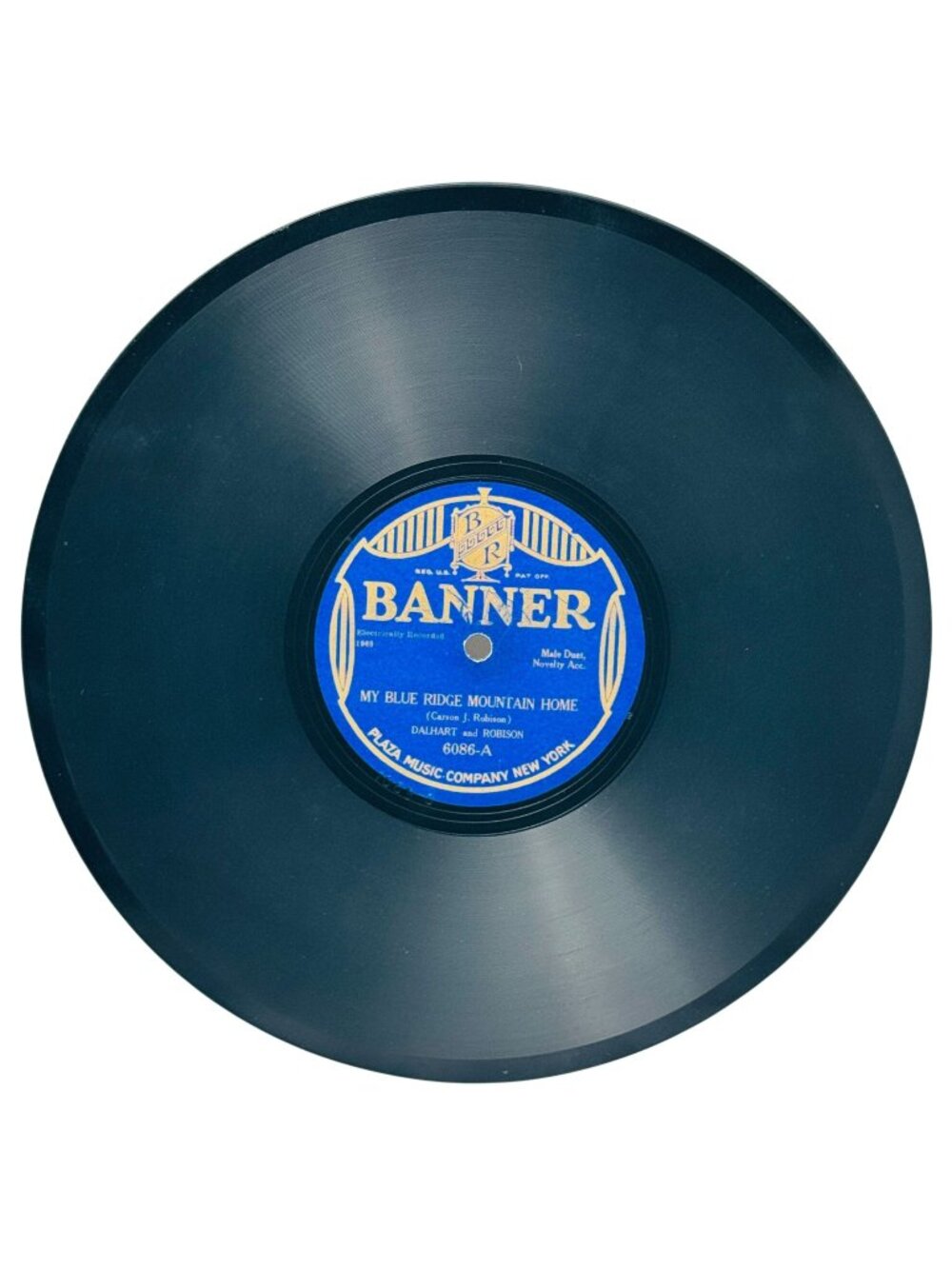 Dalhart & Robison My Blue Ridge Mountain Home 10 Inch Shellac 78 RPM Banner 6086